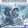 Workflow Automation Engine